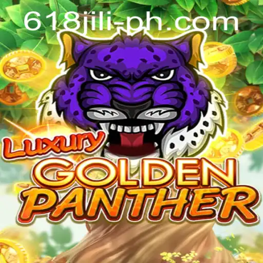 Unveiling the Thrill of LUXURYGOLDENPANTHER at 618jili.com